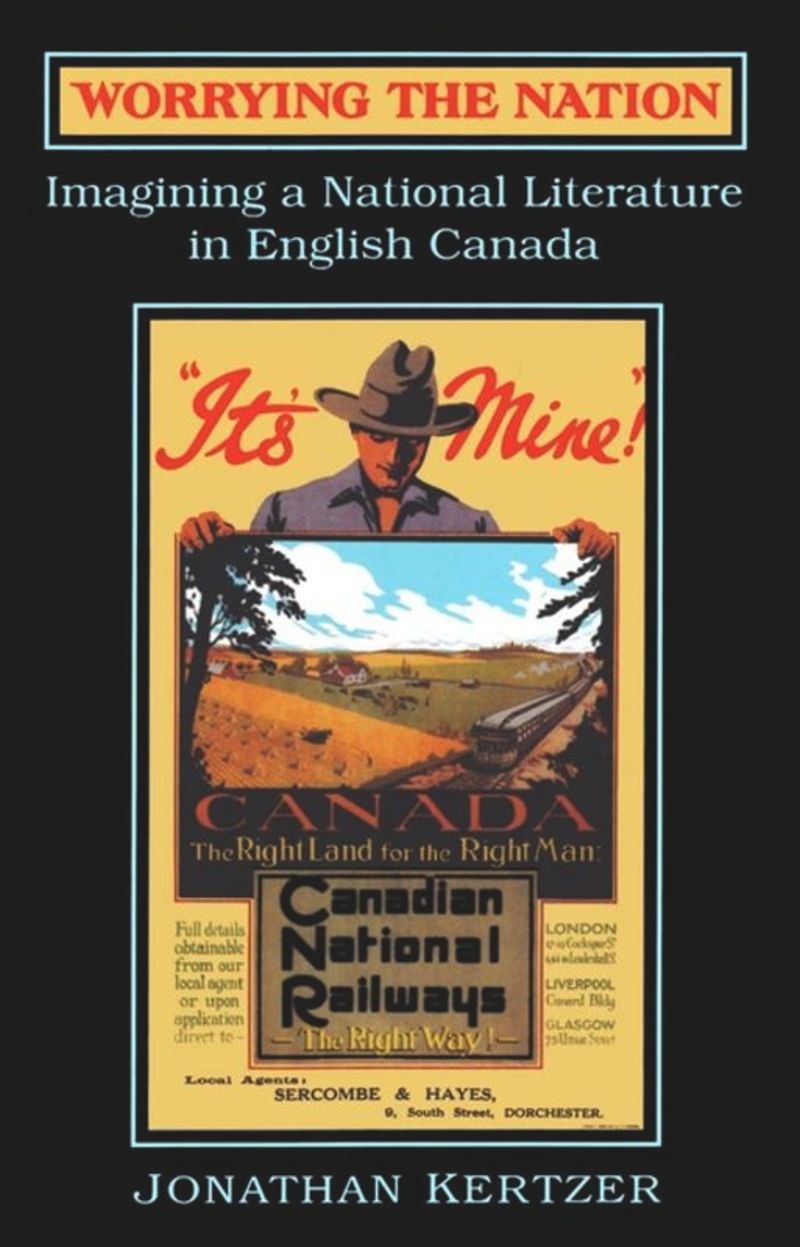 Worrying the Nation Imagining a National Literature in English Canada - Orginal Pdf